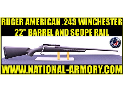 RUGER AMERICAN 243 WINCHESTER 22” BARREL INTEGRATED PIC RAIL 