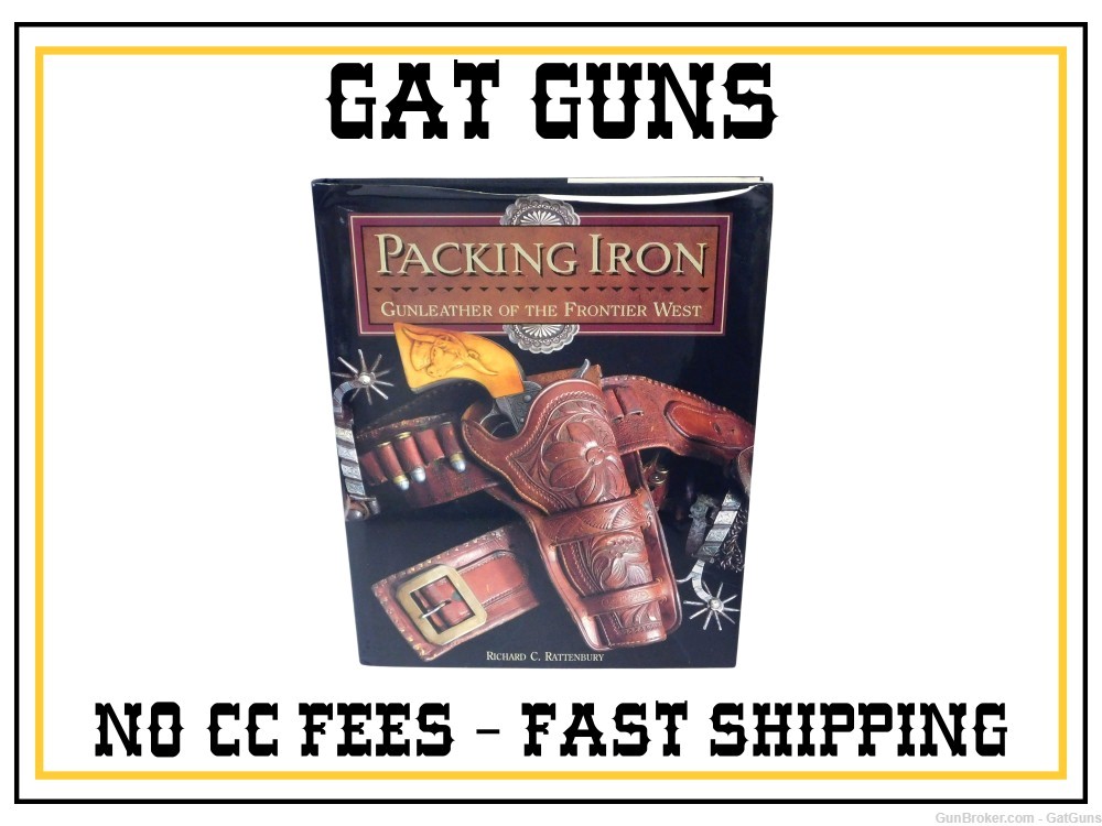 Packing Iron: Gunleather of the Frontier West-img-0