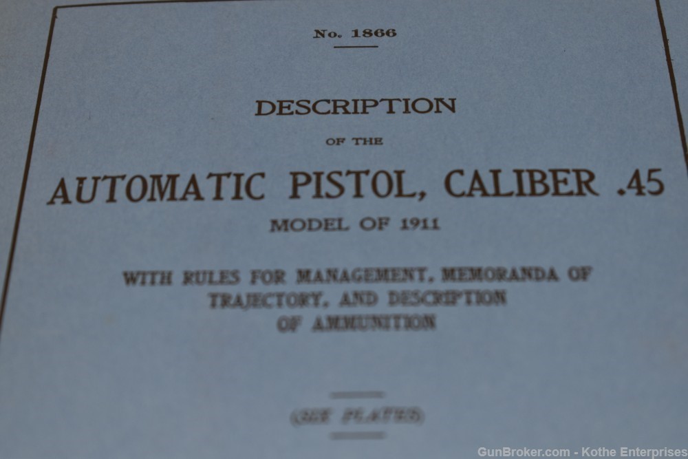 Description of the Automatic Pistol, Caliber .45 ORIGINAL!-img-1