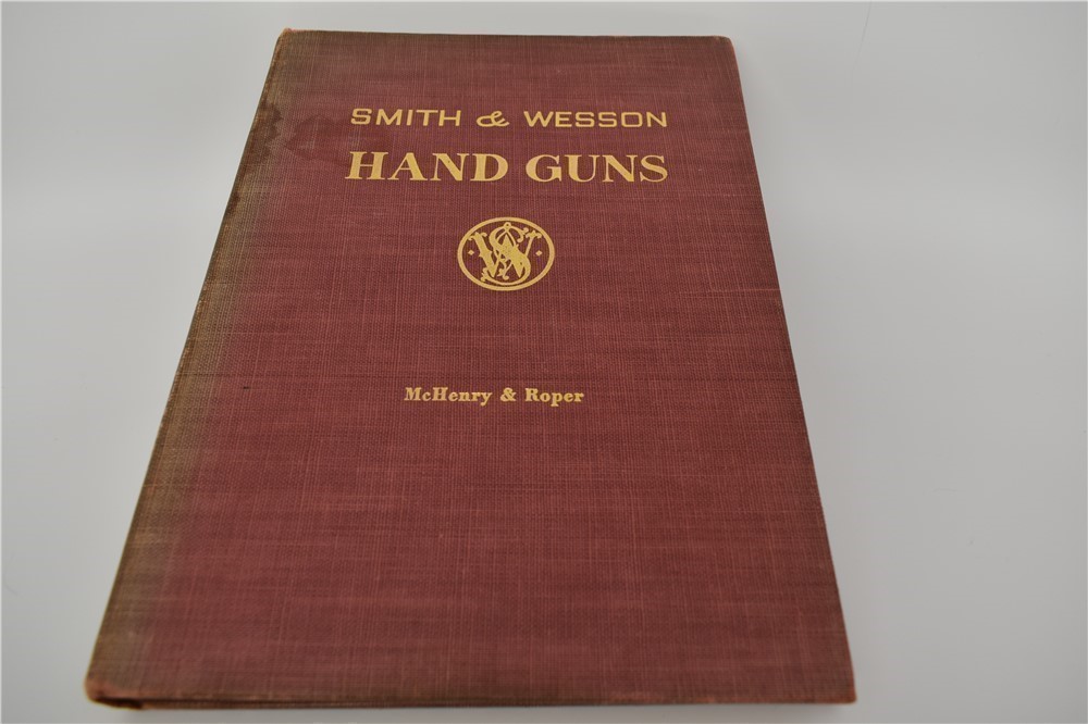 Smith & Wesson Hand Guns by McHenry & Roper 1st Edition 1945-img-0