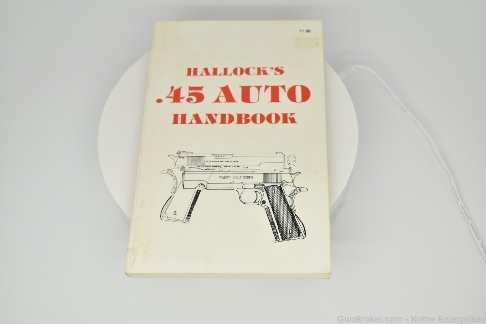 Hallock's 45 Auto Handbook by Ken Hallock-img-0
