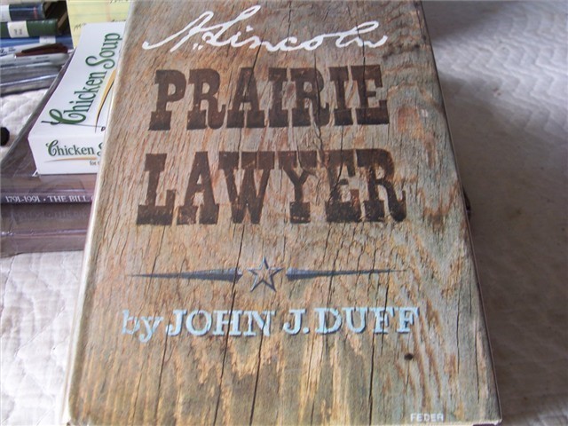 A. Lincoln- Prairie Lawyer by John J. Duff-img-0