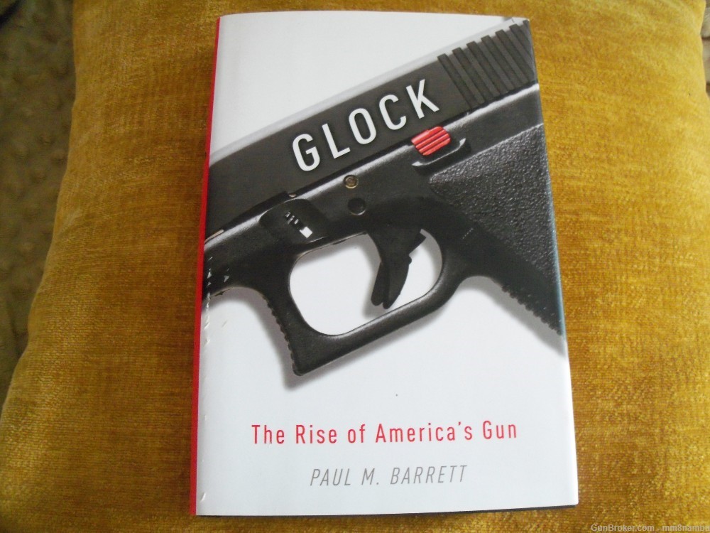 GLOCK, HARDCOVER BOOK BY PAUL M. BARRETT, GOOD USED SHAPE-img-0
