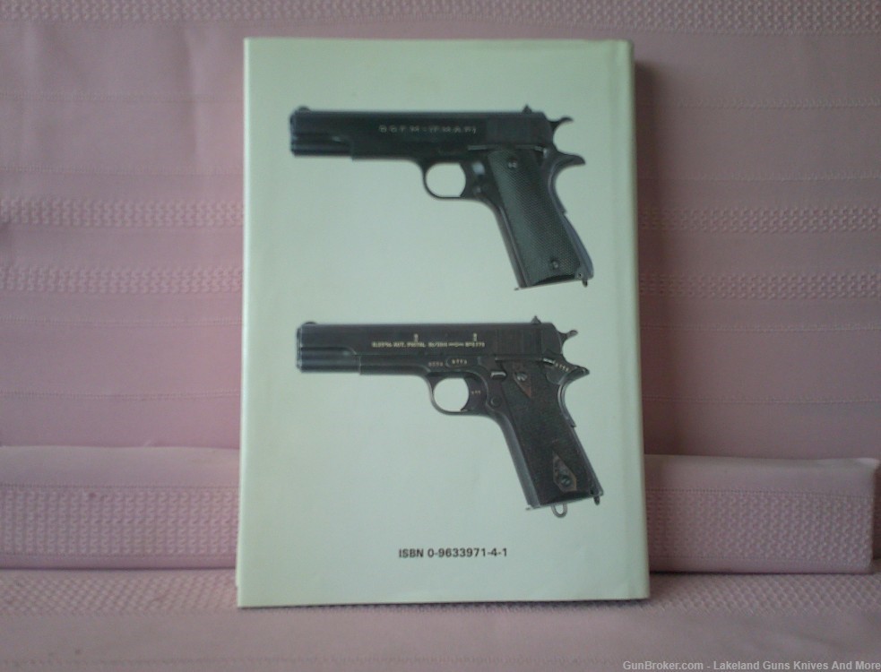 Very Rare Colt .45 Government Models Commercial Series 1912-1970 Book!-img-17