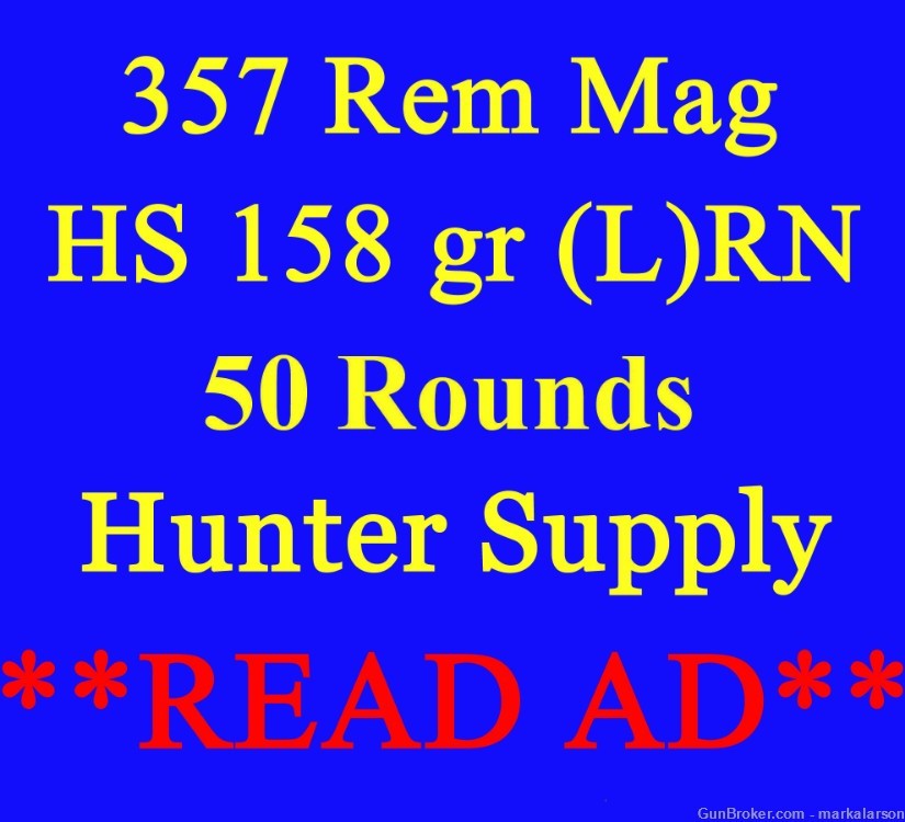 357 Magnum / Hunter Supply 158 gr. (L)RN / Unique Ammo / Inventory Low-img-0