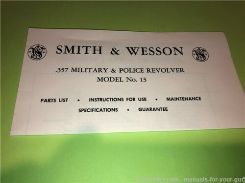 SMITH AND WESSON .357 MODEL NO. 13 POLICE REVOLVER MANUAL (599)-img-3