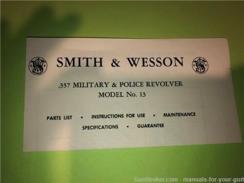 SMITH AND WESSON .357 MODEL NO. 13 POLICE REVOLVER MANUAL (599)-img-1