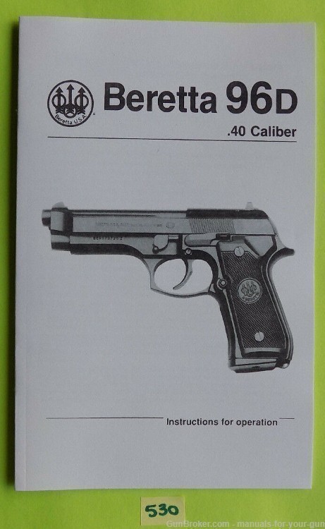 Beretta 96D .40 Caliber Pistol OWNERS MANUAL date 01/91 (530)-img-0