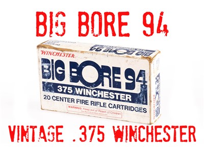 Winchester Vintage Ammo .375 Winchester BIG BORE 94 20rds from 1981