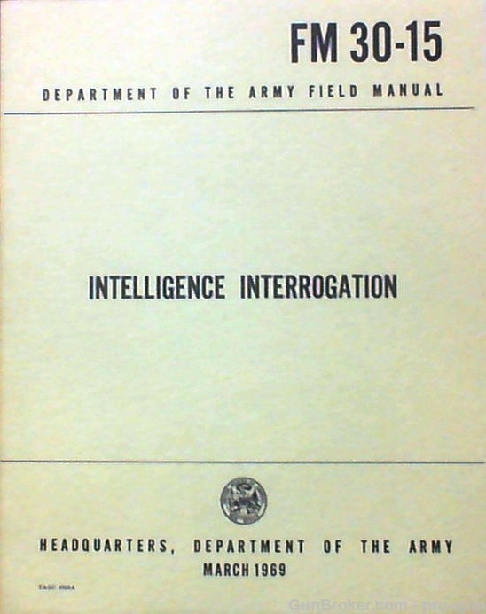 FM 30-15 Intelligence Interrogation, Dept of the U.S. Army, Paperback 1969 -img-0