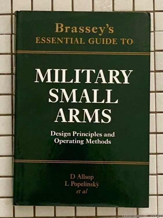 Brasseys Essential Guide to Small Arms Allsop Popelinsky-img-0
