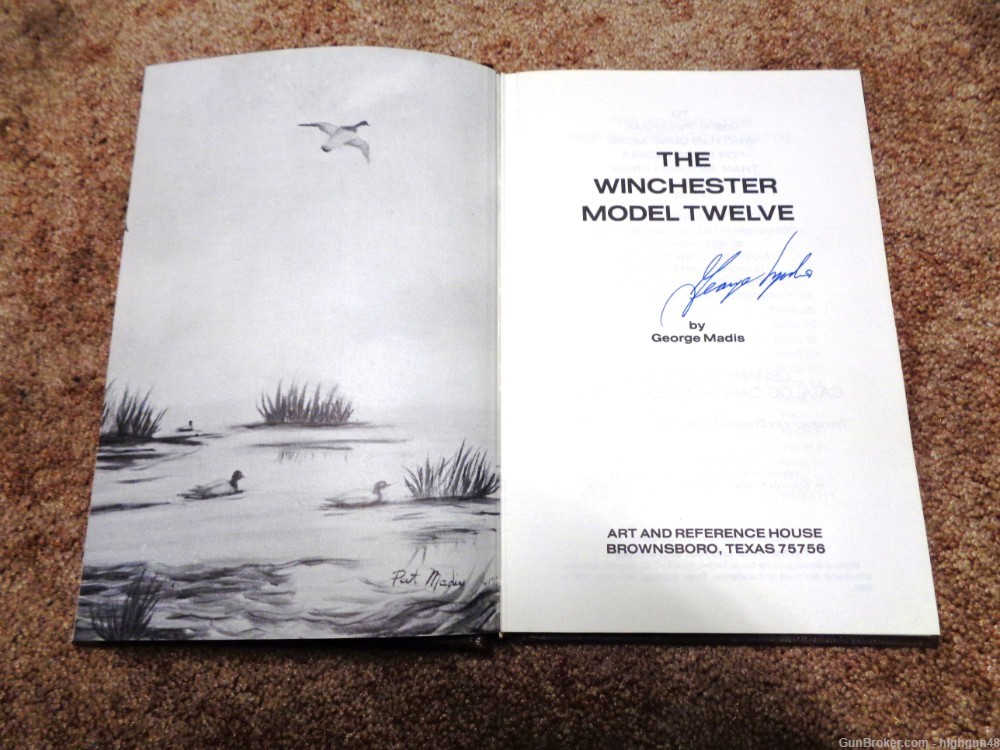 The Winchester Model Twelve by George Madis 1st Edition, CpRt 1982, Signed-img-3