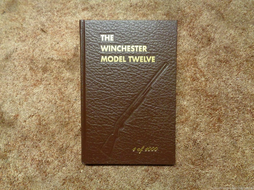 The Winchester Model Twelve by George Madis 1st Edition, CpRt 1982, Signed-img-0