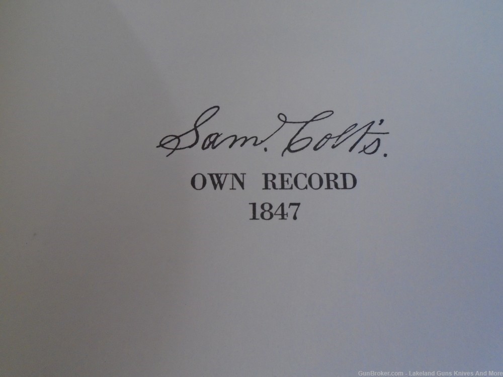 Rare Limited Ed. Sam Colt's Own Record 1847 Walker Model Colt Revolver Book-img-5