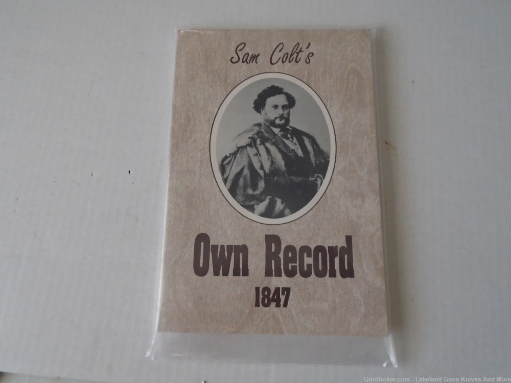 Rare Limited Ed. Sam Colt's Own Record 1847 Walker Model Colt Revolver Book-img-1