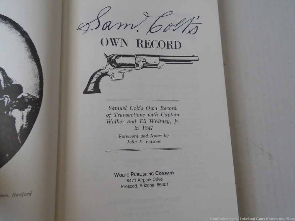 Rare Limited Ed. Sam Colt's Own Record 1847 Walker Model Colt Revolver Book-img-6