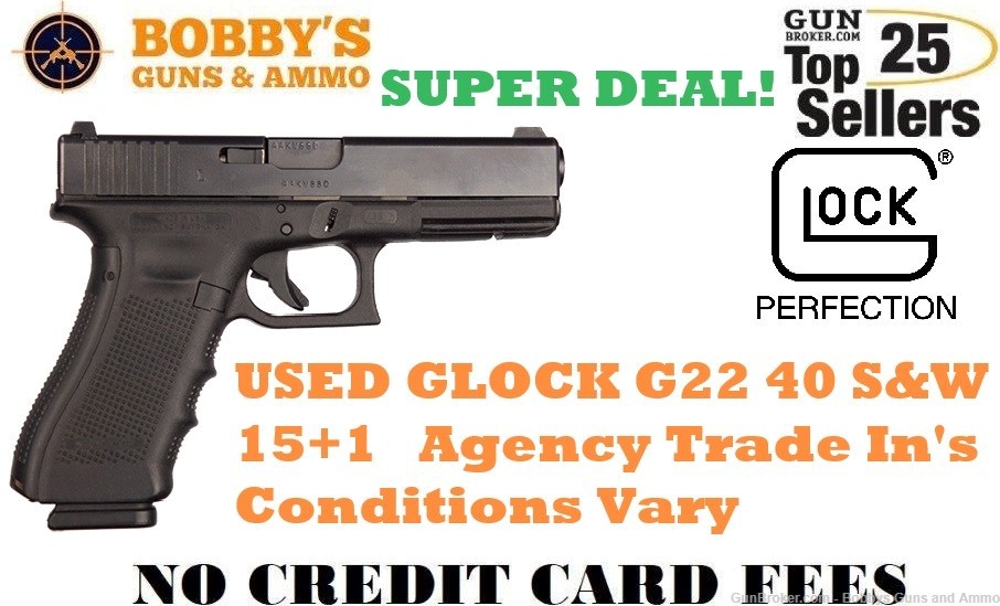 GLOCK G22 40 S&W 4.49'' 15-RD  Agency Trade In's Conditions Vary with Box-img-0