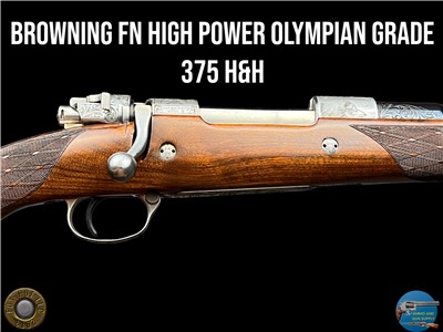 BROWNING FN HIGH POWER OLYMPIAN GRADE 375 H&H SIGNED - EUROPEAN GAME SCENE
