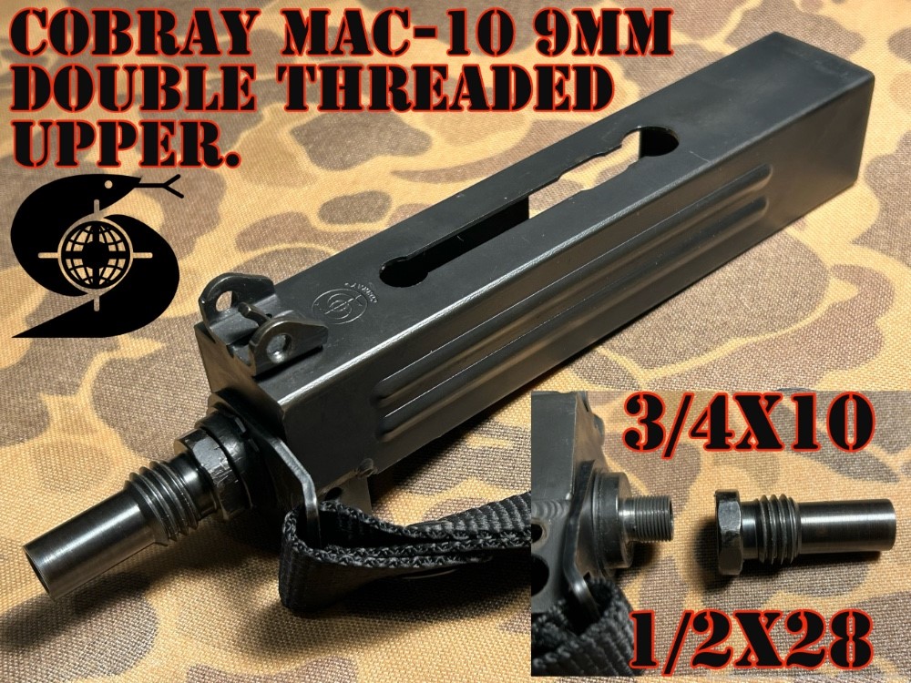SWD Cobray MAC-10 9mm SMG OEM Upper custom DOUBLE THREADED 1/2x28 RPB M10-img-0