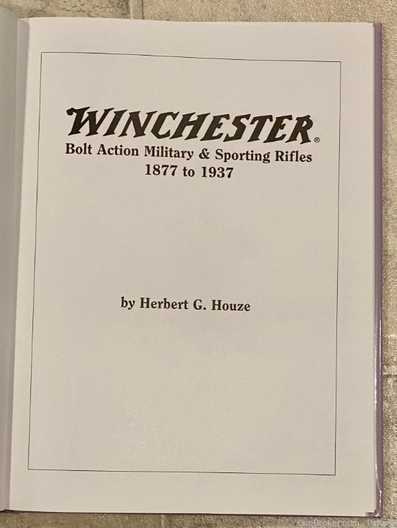 Winchester Bolt Action Military Sporting Rifles 1877 to 1937 Herbert Houze-img-0