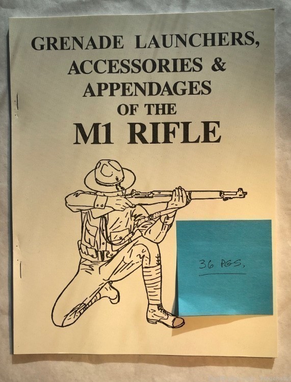 Grenade Launchers, Accessories & Appendages Of The M1 Rifle Manual  Excerpt-img-0