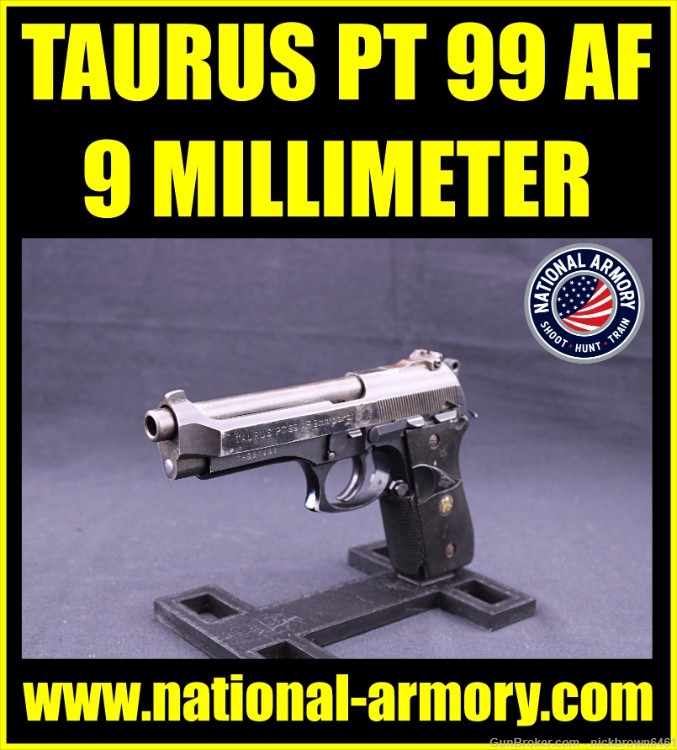 TAURUS PT 99 AF 9MM 4.75” BBL 15+1 CAP PACHMAYR GRIPS ** HUGE PRICE DROP-img-0