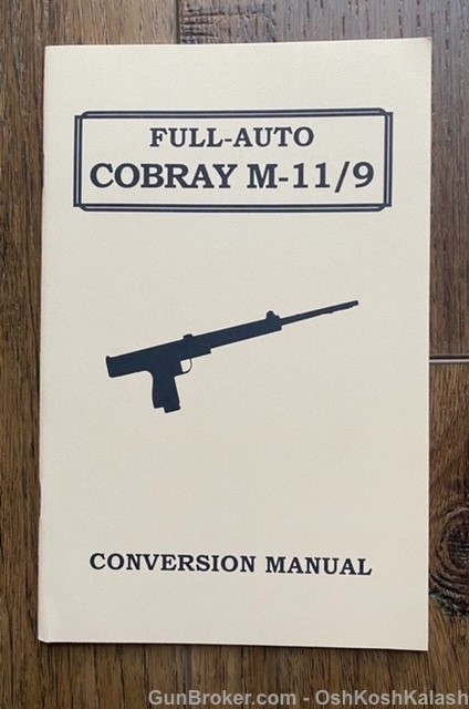 Full Auto Conversion Manual Cobray M-11/9 Rare Book-img-0