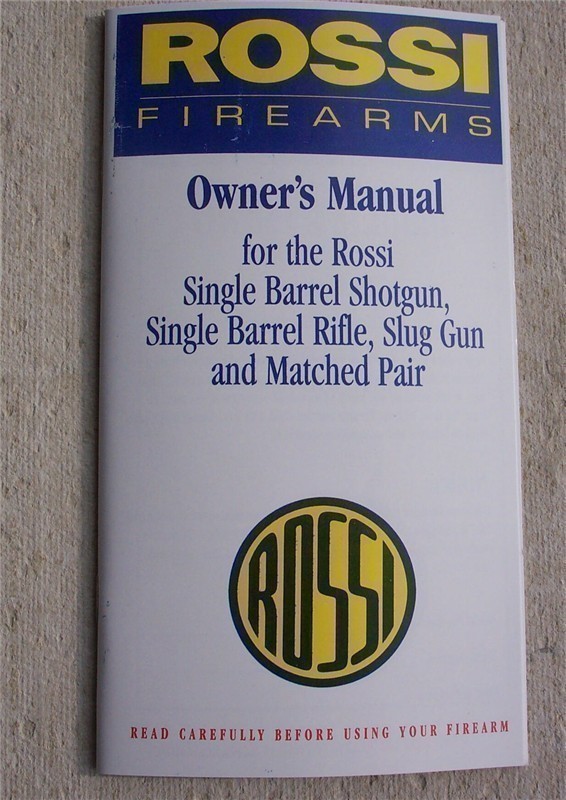 ROSSI SINGLE RIFLE SHOTGUN OWNERS MANUAL  (294)-img-0