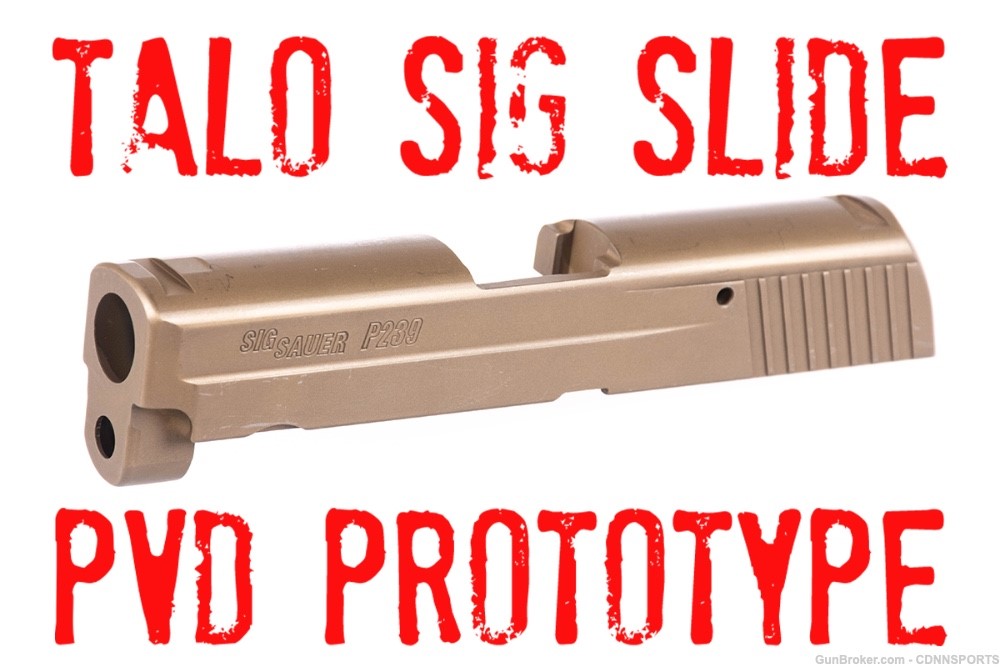 Sig  P239 TALO Prototype Slide FDE PVD Finish Like 19X-img-0