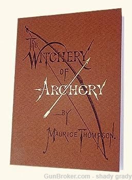 the witchery of archery  by maurice thompson-img-0