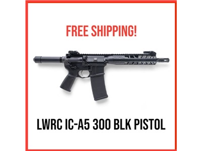 NIB - LWRC IC-A5 300 BLK 10.5" Black Pistol W Geissele SSA-E Trigger