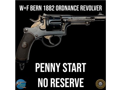 W+F BERN SWISS 1882 REVOLVER - 7.5mm - 1900 - C&R - PENNY START NO RESERVE