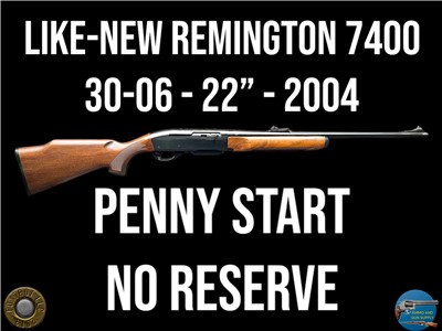 LIKE-NEW REMINGTON 7400 30-06 - 22" - 4-RD MAG - 2004 - PENNY START