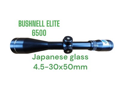 Bushnell Elite 6500 4.5-30x50mm MADE IN JAPAN! Target Scope
