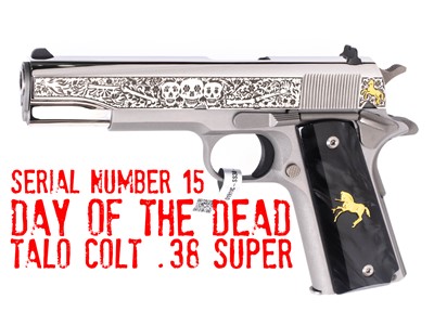 TALO Colt Day of the Dead 1911 Stainless .38 Super #15 of 500 NEW IN BOX