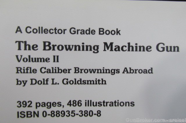 (5 TOTAL VOLUMES) THE BROWNING MACHINE GUN BY COLLECTOR GRADE PUBLICATIONS-img-16
