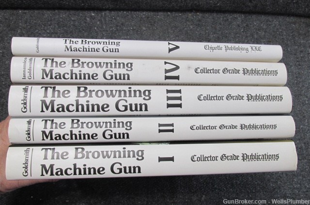 (5 TOTAL VOLUMES) THE BROWNING MACHINE GUN BY COLLECTOR GRADE PUBLICATIONS-img-1