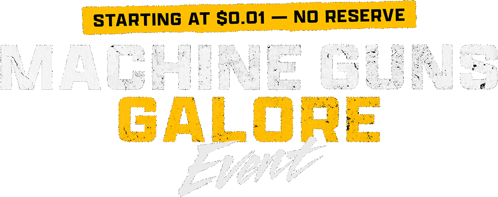 Machine Guns Galore Event - Shop Now