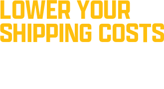 Lower your shipping cost on every shipment