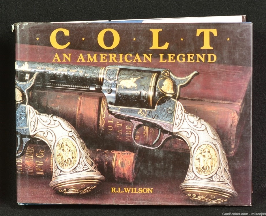 Colt, an American Legend by R.L.Wilson-img-0