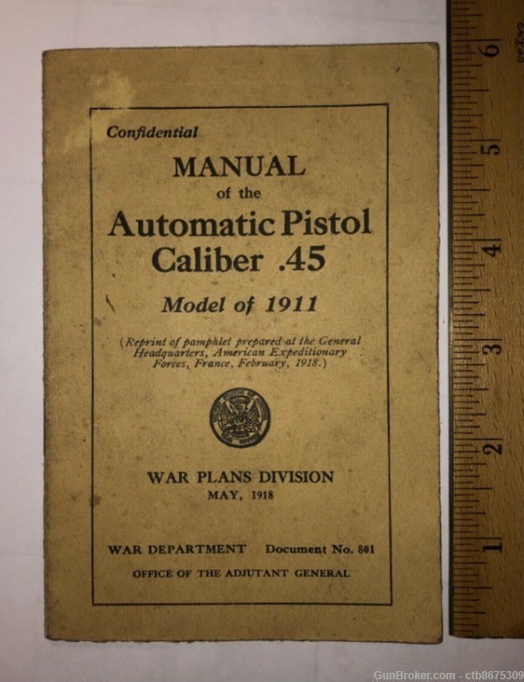 WWI Colt 1911Manual of the Automatic Pistol Caliber .45-img-0