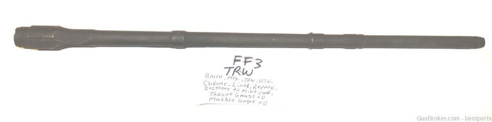 M14 Barrel "TRW", Chrome Lined Orig. Gauge Throat= 0, Muzzle= 0 - #FF3-img-0