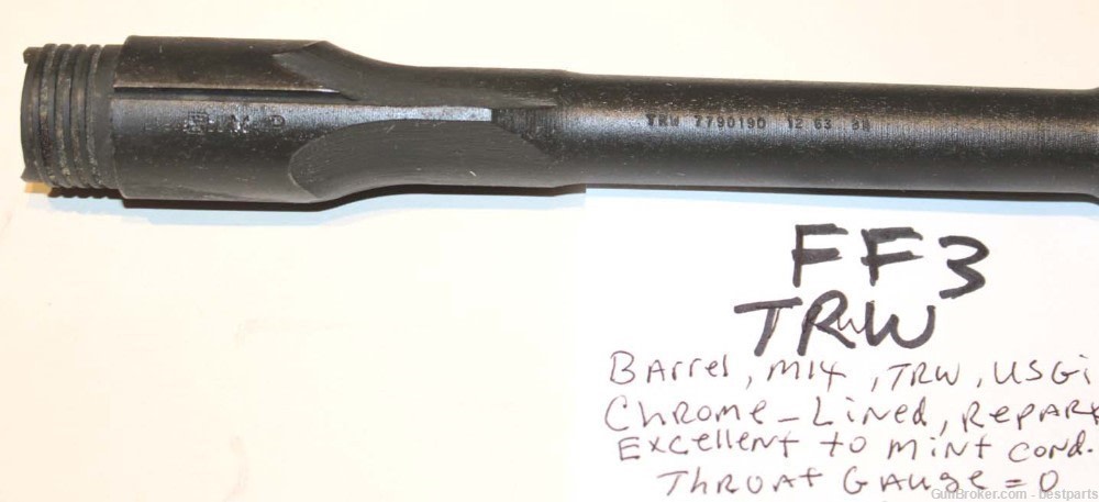 M14 Barrel "TRW", Chrome Lined Orig. Gauge Throat= 0, Muzzle= 0 - #FF3-img-6