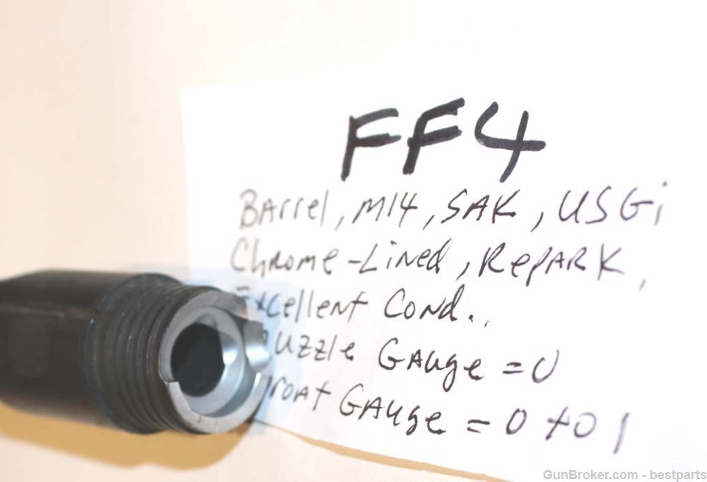 M14 Barrel "SAK", Chrome Lined Orig.Gauge Throat= 1 to 0, Muzzle= 0 - #FF4-img-14