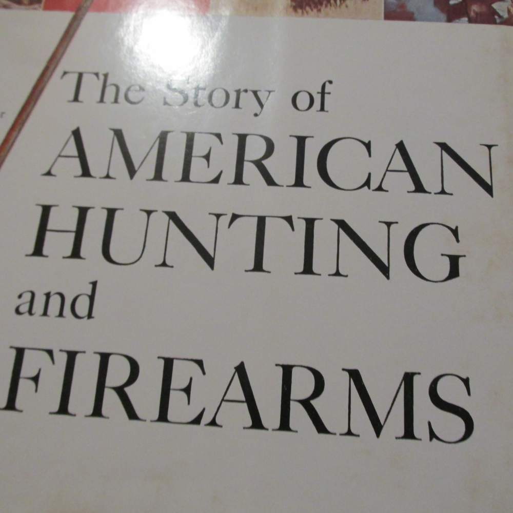 The Story of American Hunting and Firearms Book-img-2