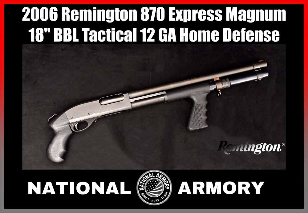 2006 Remington 870 Express Magnum Tactical 12 GA 18" Home Defense Shotgun-img-0