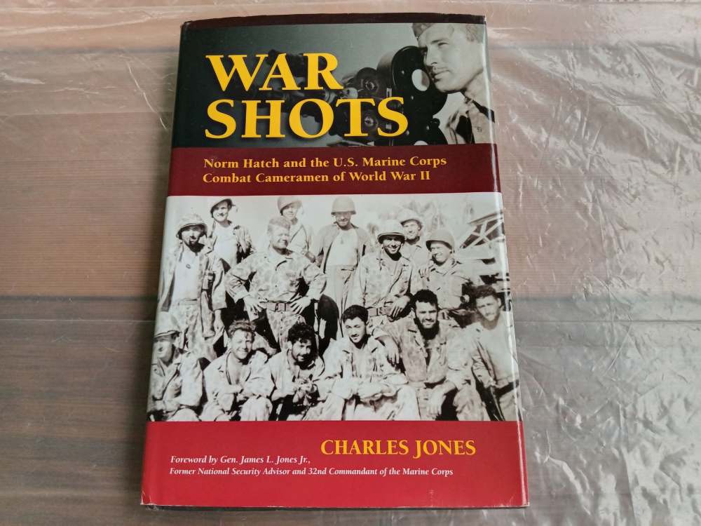 WAR SHOTS Story of NORM HATCH & US MARINE CORP COMBAT CAMERA MEN OF WWII-img-0