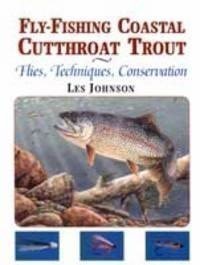 FLY Fishing Coastal CUTTHROAT TROUT:-img-0
