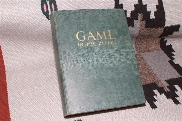 Game in the Desert J O'Connor 1st Hunting bk  1939-img-0