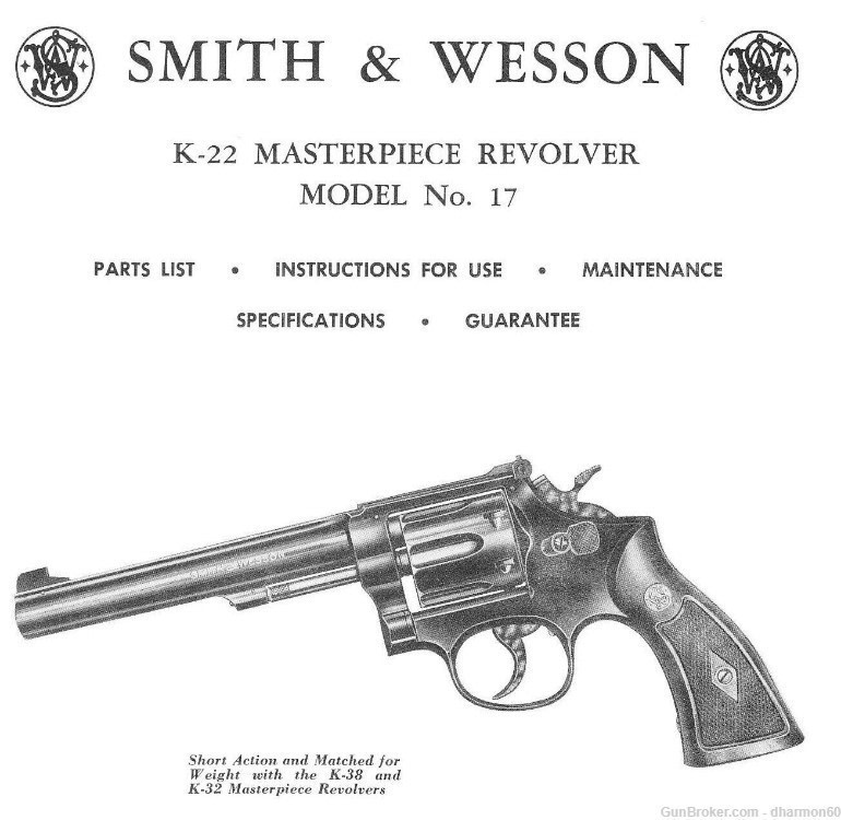 Smith & Wesson Model 17 K-22 Revolver - Parts, Use & Maintenance Manual-img-0